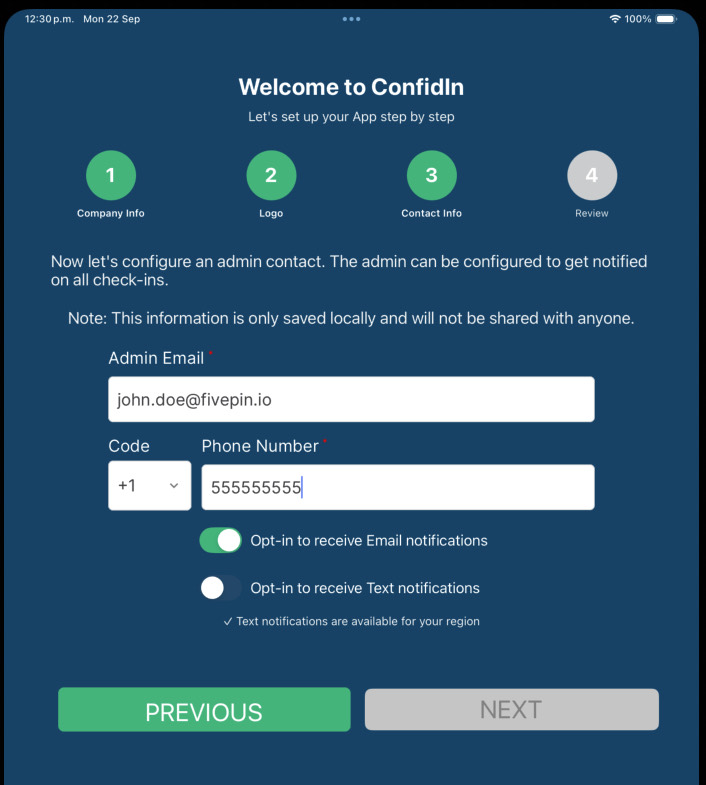 ConfidIn setup screen on an iPad, step 3 of 4, Contact Info. Under an admin email and phone number are two switches: 'Opt-in to receive Email notifications' is switched on and green, and 'Opt-in to receive Text notifications' is switched off and gray. Below the switches a line reads 'Text notifications are available for your region'.